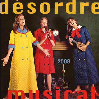 "DESORDRE MUSICAL 2008", Vivonzeureux! Records, 2009