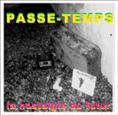 divers artistes "PASSE-TEMPS : La nostalgie du futur", Vivonzeureux! Records, 2006