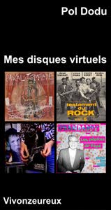 POL DODU :  "Mes disques virtuels" (Vivonzeureux!, 2012)